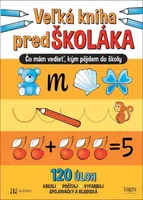 Veľká kniha predŠKOLÁKA