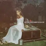Jessie Reyez – BEFORE LOVE CAME TO KILL US LP