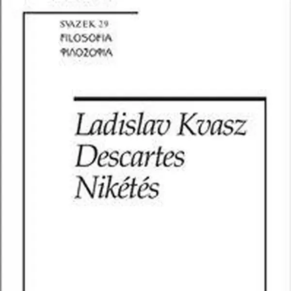 Descartes Nikétés - Ladislav Kvasz