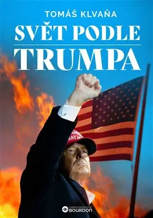 Svět podle Trumpa (Defekt) - Tomáš Klvaňa