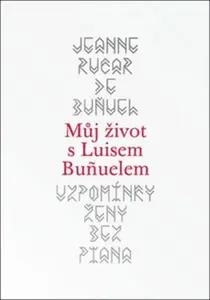 Vzpomínky ženy bez piana - Marisol Martín del Campo, Jeanne Rucar de Bunuel