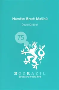 Náměstí Bratří Mašínů - David Drábek