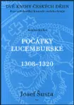 Dvě knihy českých dějin - kniha druhá - Josef Šusta