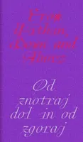 From Within, Down and Above. - Aleksandra Vajd