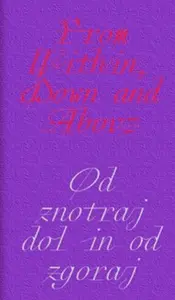 From Within, Down and Above. - Aleksandra Vajd