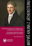 Matyáš Kalina z Jäthensteinu - Karel Sklenář