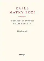 Kaple Matky Boží - Filip Srovnal