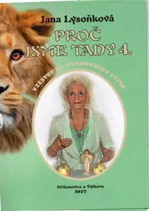 Proč jsme tady 4. - Jana Lysoňková