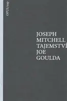 Tajemství Joe Goulda - Joseph Mitchell