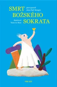 Smrt božského Sokrata - Jean Paul Mongin, Yann Le Bras