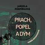 Marie Štípková – Pospíšilová: Prach, popel a dým. Marie Kovandová