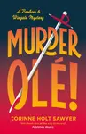 Murder Ole! - Corinne Holt Sawyer