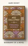 Mrs Dalloway - Mark Hussey
