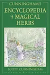Cunninghams Encyclopaedia of Magical Herbs - Scott Cunningham