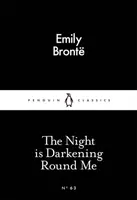 The Night is Darkening Round Me - Emily Brontëová