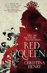 The Red Queen - Christina Henryová