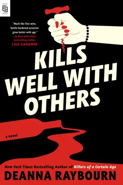 Kills Well with Others - Deanna Raybourn