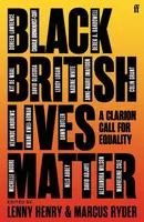 Black British Lives Matter - Lenny Henry, Marcus Ryder