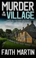 Murder in the Village - Martin Faith