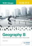 WJEC Eduqas GCSE (9â€“1) Geography B Workbook - Andy Owen