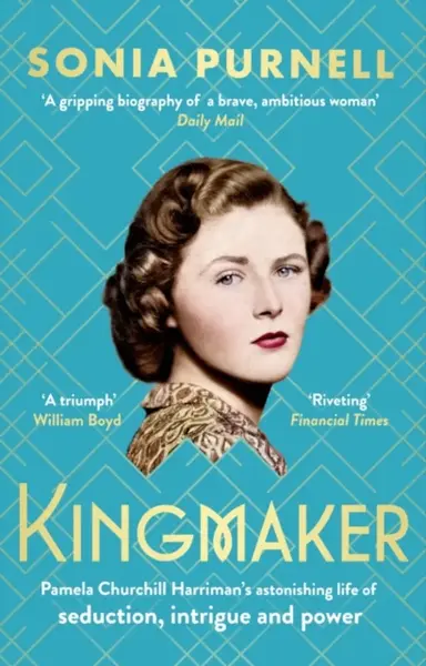 Kingmaker - Sonia Purnell