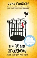 The Bone Sparrow - Zana Fraillon