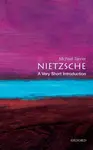 Nietzsche: A Very Short Introduction - Tanner Michael
