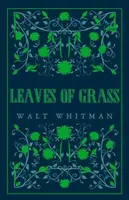 Leaves of Grass - Walt Whitman
