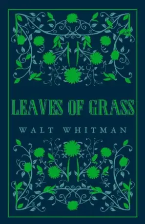 Leaves of Grass - Walt Whitman