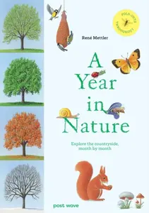 A Year in Nature - Rene Mettler