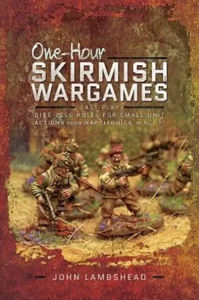 One-hour Skirmish Wargames - John Lambshead