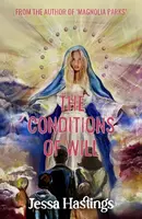 The Conditions of Will - Jessa Hastings