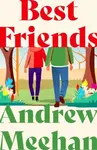 Best Friends - Andrew Meehan