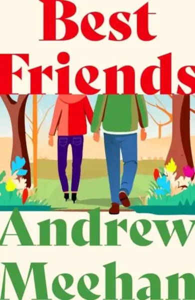 Best Friends - Andrew Meehan
