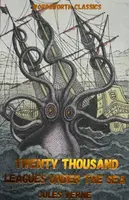 Twenty Thousand Leagues Under the Sea - Jules Verne