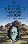 Be As You Are - Sri Ramana Maharshi