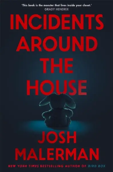 Incidents Around the House - Josh Malerman