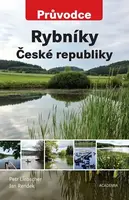 Rybníky České republiky - Průvodce - Petr Liebscher, Jan Rendek
