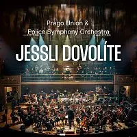 Prago Union, Police Symphony Orchestra – Jessli dovolíte