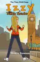 Izzy and the Tumble Thunder - Stuart Rowson