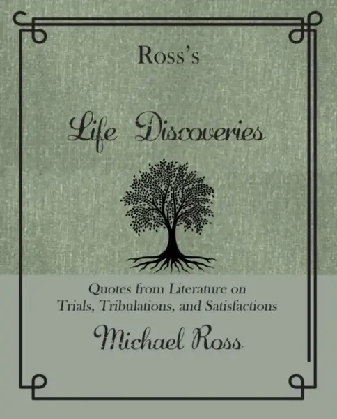Ross's Life Discoveries - Michael Ross