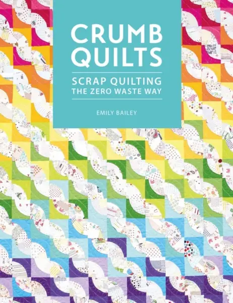 Crumb Quilts - Emily  Bailey