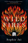 Wild Fires - Sophie Jai