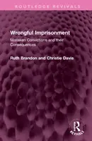 Wrongful Imprisonment - Brandon Ruth, Christie Davies