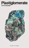 Plastiglomerate - Tim Cresswell