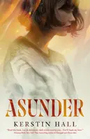 Asunder - Kerstin Hall
