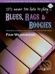It´s never too late to play blues, rags boogies - -