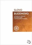 Slovo Buddhovo - Maháthera Nyánatiloka