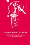 Turbulentní dekáda (poškozená) - Wu Xiaobo