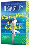 Catch Her If You Can UK - Tessa Bailey - kniha z kategorie Romantická